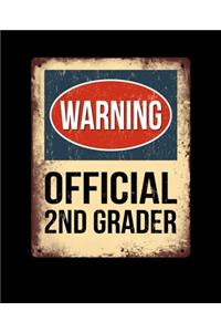 Warning Official 2nd Grader