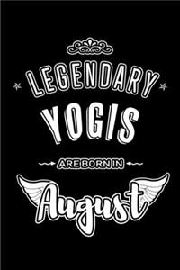 Legendary Yogis are born in August