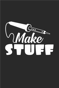 Make stuff
