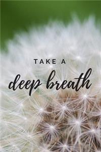 Take a Deep Breath