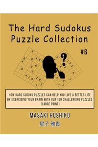 The Hard Sudokus Puzzle Collection #6