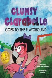 Clumsy Clarabelle Goes to the Playground