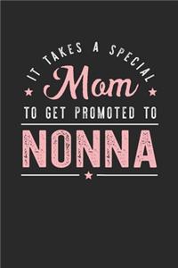 It Takes A Special Mom To Get Promoted To Nonna