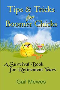 Tips & Tricks For Boomer Chicks