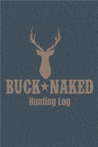 Buck Naked Hunting Log