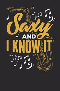Saxy and I Know It