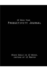 12 Week Year Productivity Journal Reach Goals in 12 Weeks, instead of 12 Months