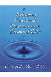 Releasing Emotional Patterns with Essential Oils