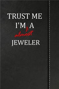 Trust Me I'm almost a Jeweler: Weekly Meal Planner Track And Plan Your Meals 52 Week Food Planner / Diary / Log / Journal / Calendar Meal Prep And Planning Grocery List