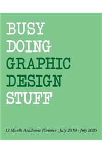 Busy Doing Graphic Design Stuff