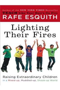 Lighting Their Fires