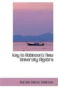 Key to Robinsons New University Algebra