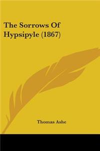 Sorrows Of Hypsipyle (1867)