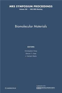 Biomolecular Materials: Volume 292