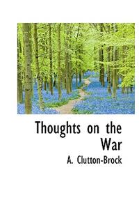 Thoughts on the War