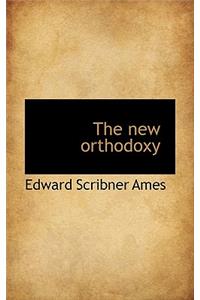 The New Orthodoxy