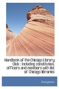 Handbook of the Chicago Library Club
