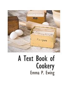 Text Book of Cookery