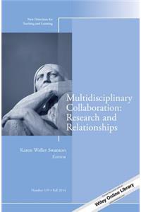 Multidisciplinary Collaboration: Research and Relationships