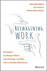 Reimagining Work