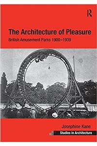 Architecture of Pleasure