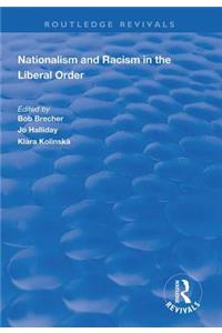 Nationalism and Racism in the Liberal Order