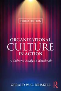 Organizational Culture in Action