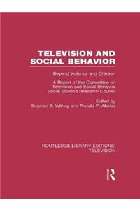 Television and Social Behavior