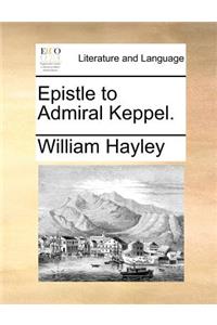 Epistle to Admiral Keppel.