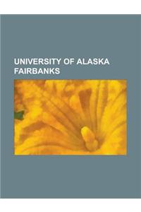 University of Alaska Fairbanks Faculty