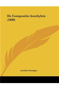 De Compositis Aeschyleis (1890)