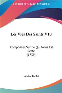 Les Vies Des Saints V10