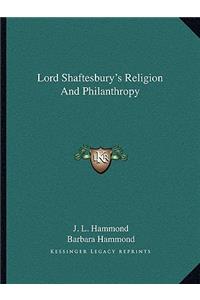 Lord Shaftesbury's Religion and Philanthropy