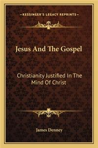 Jesus And The Gospel