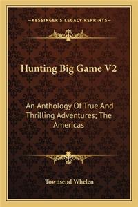 Hunting Big Game V2