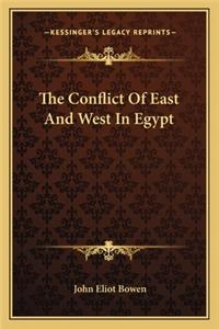 Conflict of East and West in Egypt