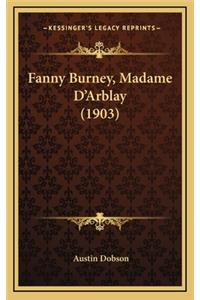 Fanny Burney, Madame D'Arblay (1903)