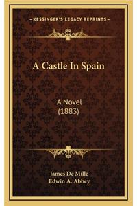 A Castle in Spain