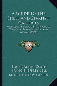 Guide To The Shell And Starfish Galleries