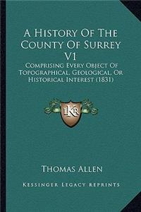 History Of The County Of Surrey V1