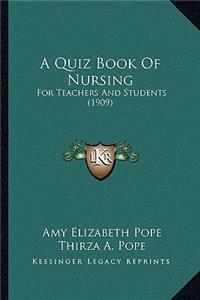 A Quiz Book Of Nursing