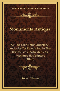 Monumenta Antiqua
