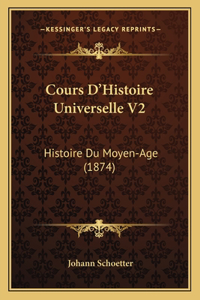 Cours D'Histoire Universelle V2