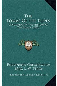 The Tombs Of The Popes