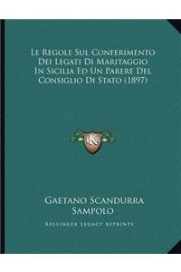 Le Regole Sul Conferimento Dei Legati Di Maritaggio In Sicilia Ed Un Parere Del Consiglio Di Stato (1897)