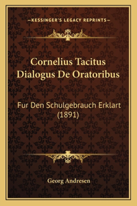 Cornelius Tacitus Dialogus De Oratoribus