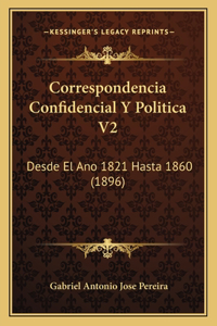 Correspondencia Confidencial Y Politica V2