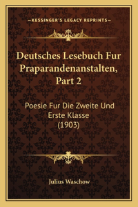 Deutsches Lesebuch Fur Praparandenanstalten, Part 2