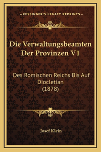 Die Verwaltungsbeamten Der Provinzen V1