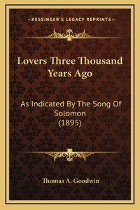 Lovers Three Thousand Years Ago
